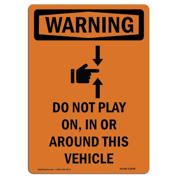 OSHA WARNING Sign, Do Not Play On In W/ Symbol, 14in X 10in Aluminum, 10" W, 14" L, Portrait